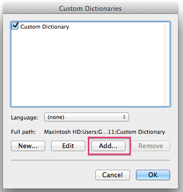 Clicking the Add button to display the full path to the dictionary